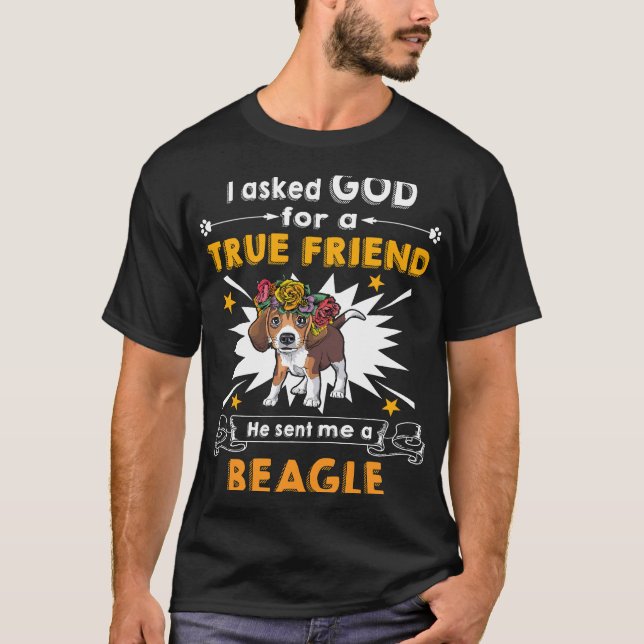 19 En beagle till Gud sann vän T Shirt (Framsida)