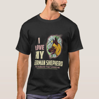 19 Jag älskar min schäfer Det är människor som stö T Shirt