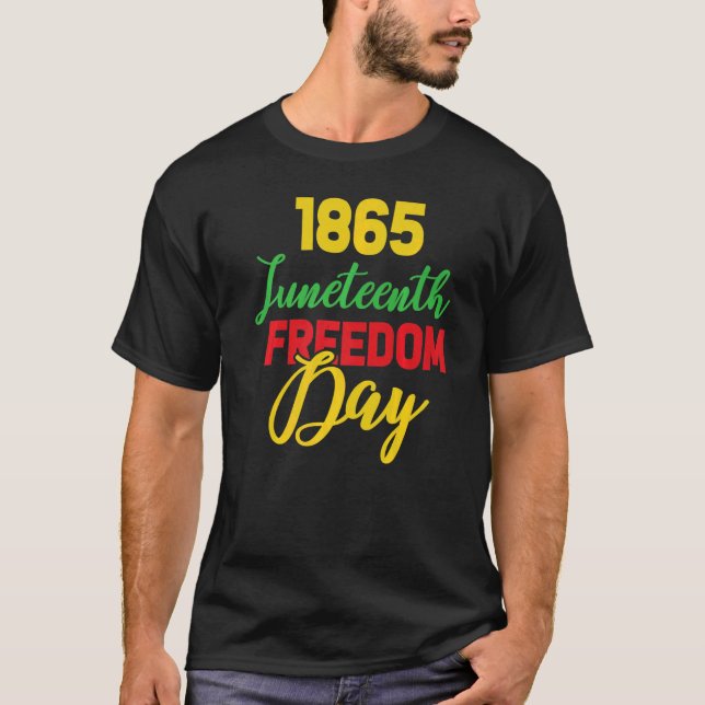 19 juni 1865 18:e juni Frihetsdagen F T Shirt (Framsida)