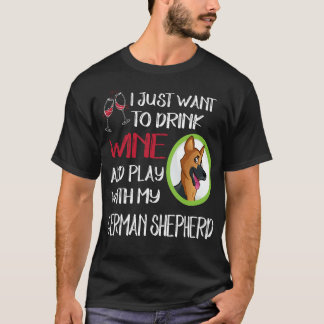 19 vill bara dricka Vin och leka med min tyska T Shirt