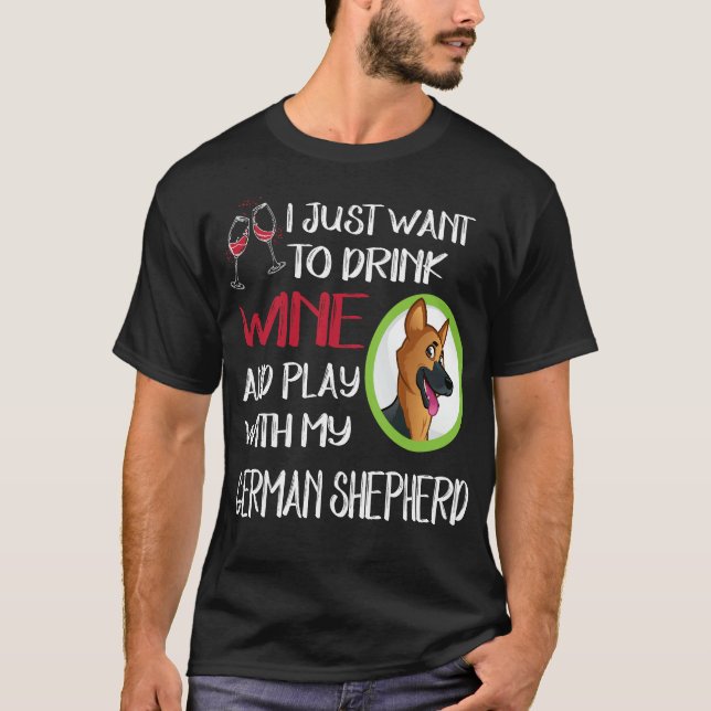 19 vill bara dricka Vin och leka med min tyska T Shirt (Framsida)