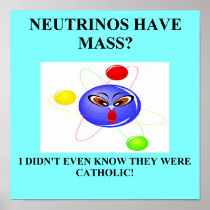 19neutrinos har att samlas fysikskämt poster