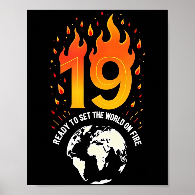 19th Birthday Gift_ Ready To Set The World On Fire Poster (Framsidan)