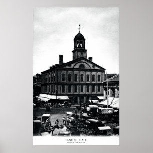 19th C. Fanueil Hall, Boston Massachusetts Poster