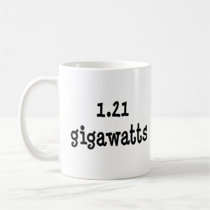 1,21 gigawatt kaffemugg