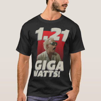 1,21 gigawatt! Klassisk T-Shirt