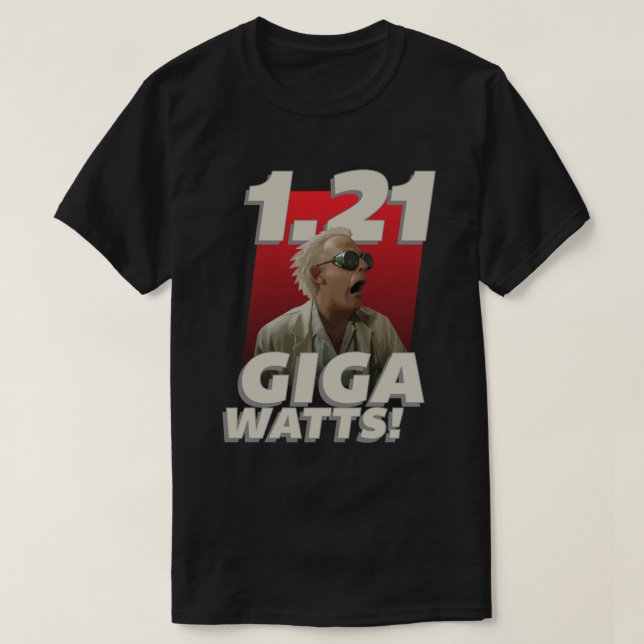 1,21 gigawatt! Klassisk T-Shirt.png T Shirt (Design framsida)