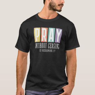 1 517 PRAY utan att den kristna grafiken upphör T Shirt
