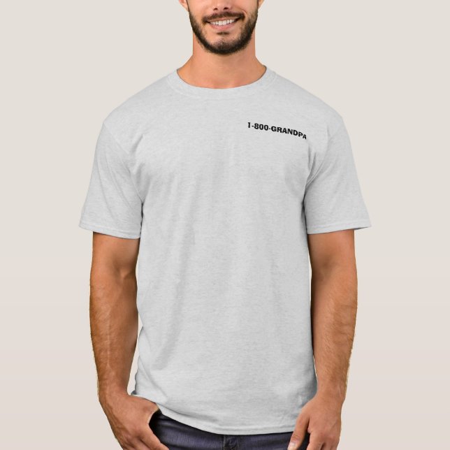 1-800-GRANDPA TEE SHIRT (Framsida)