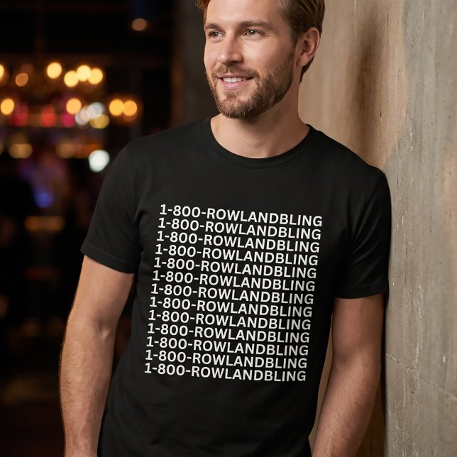1 800 rowlandbling t-shirt (Skapare uppladdad)