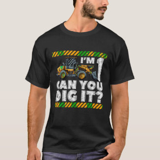 1:a födelsedag Lastbil I m 1 Kan du Gräva T Shirt