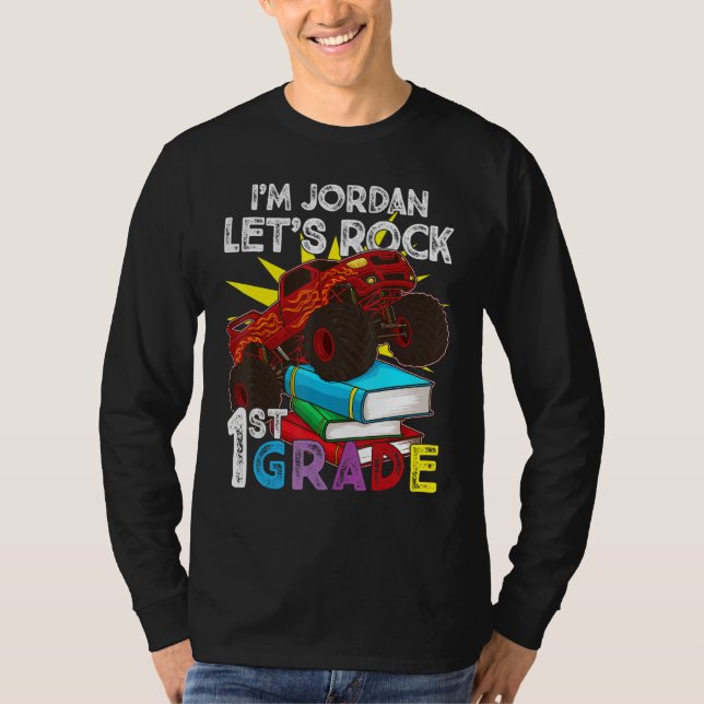 1:a grader Monster Lastbil I är Jordan Låt oss Ste T Shirt (Framsida)