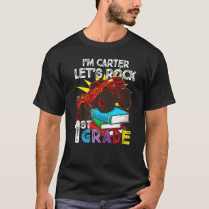 1:a grader Monster Lastbil.. Jag är Carter Låt oss T Shirt