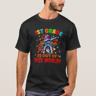 1:a Klass är först ut ur detta världsrymden T Shirt