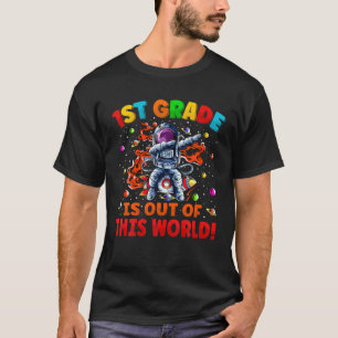 1:a Klass är först ut ur detta världsrymden T Shirt