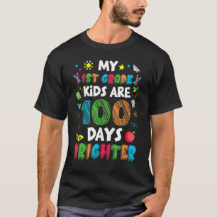 1:a Klass Kids 100 dagar Brighter of School Teache T Shirt