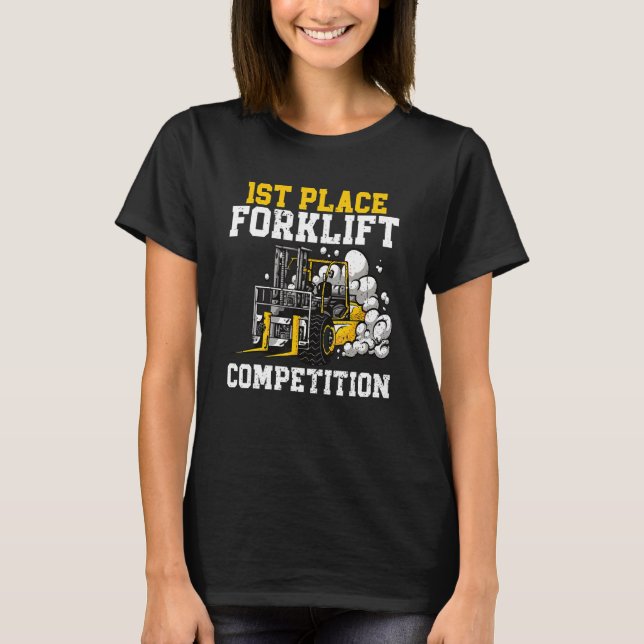 1:a Ställe Forklift Competition Auktoriserad Wareh T Shirt (Framsida)