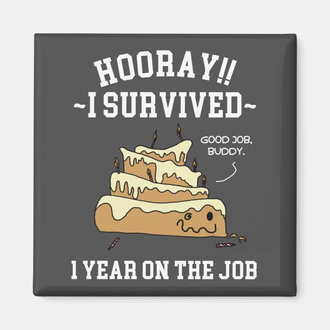 1 år på jobbet 1:a arbetsjubileum magnet (Framsidan)