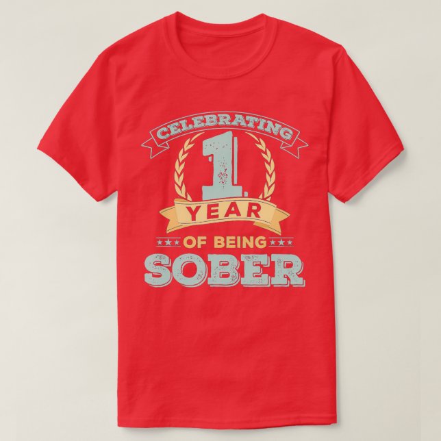 1 års återhämtning av Sober Gift-säkerhet på årsda T Shirt (Design framsida)