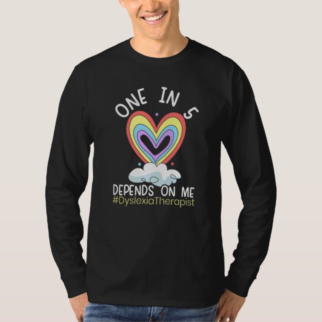 1 av 5 beror på dialysbehandling med dyslexi t shirt (Framsida)