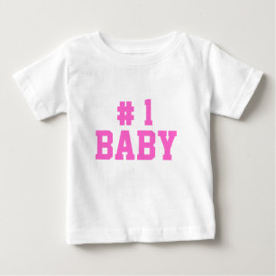 #1 BABY INFANT T-SHIRT
