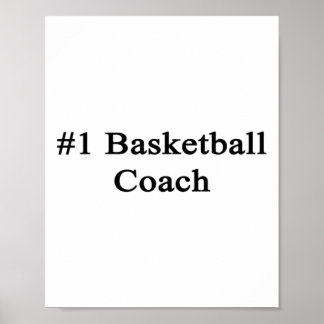#1 Basketball Coach Poster