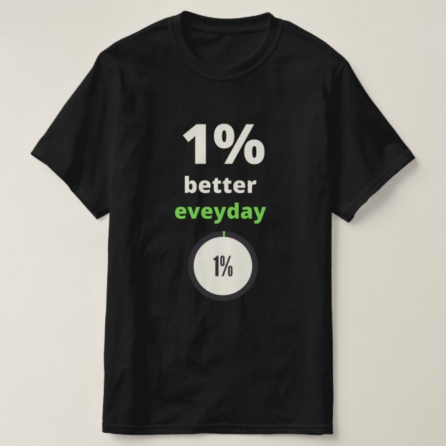 1 % bättre vardagsmotiv, citattypografi t shirt (Design framsida)