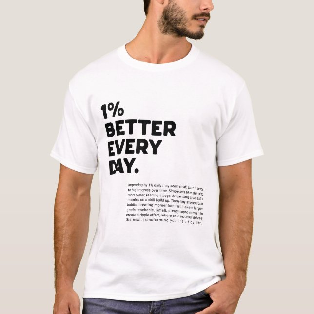 1 % bättre varje dag för motivation t shirt (Framsida)