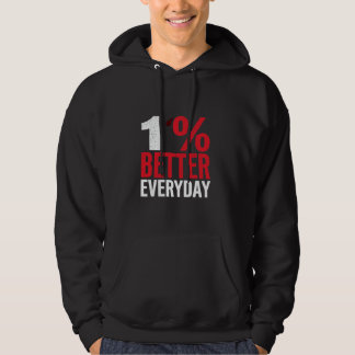 1 BÄTTRE VARJE DAG Motiveringsförbättring Hoodie