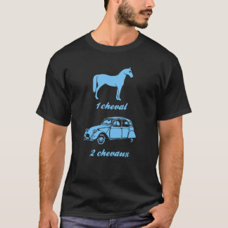 1 cheval 2 chevaux ! (voiture) t shirt