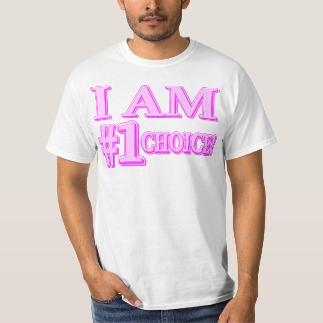 "#1 CHOICE" Cute Expression Design. Köp nu T Shirt (Framsida)