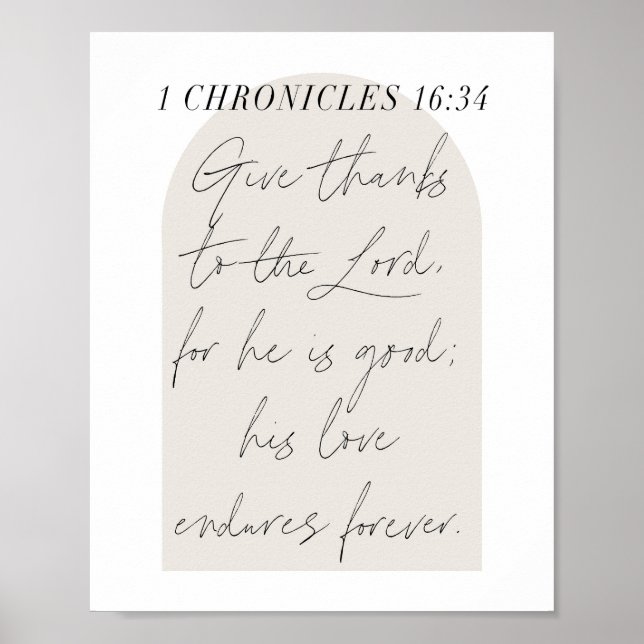 1 Chronicles 16:34 Script Beige Arch Poster (Framsidan)