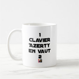 1 CLAVIER AZERTY EN VAUT 2 - Jeux de mots Kaffemugg