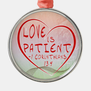 1 Corinthians13:4kärlek är TÅLMODIG - PRYDNADEN Julgransprydnad Metall