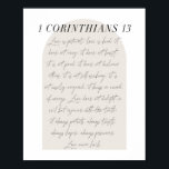 1 Corinthians 13 Poster<br><div class="desc">Kärlek är patient kärlek är typ 1 Corinthians 13 Minimal Boho Beige Arch-skript</div>