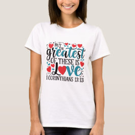 1 Corinthians 13 T Shirt