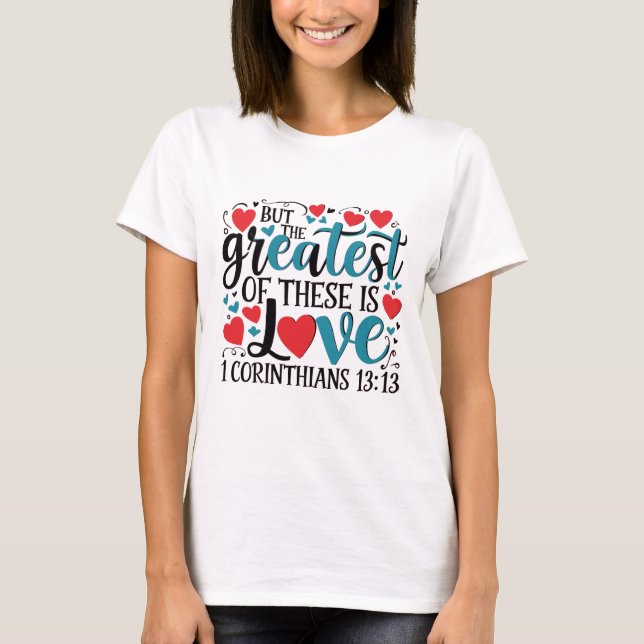1 Corinthians 13 T Shirt (Framsida)