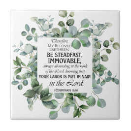 1 Corinthians 15:58 Inspirational Verse Eucalyptus Kakelplatta