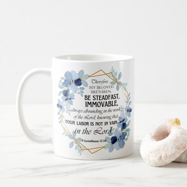 1 Corinthians 15:58, inspirationsfull Blommigt Kaffemugg (Med munk)
