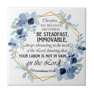 1 Corinthians 15:58, inspirationsfull Blommigt Kakelplatta