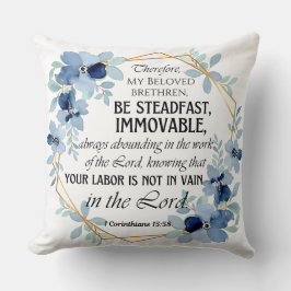 1 Corinthians 15:58, inspirationsfull Blommigt Kudde