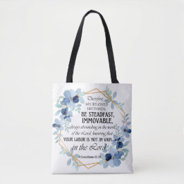 1 Corinthians 15:58, inspirationsfull Blommigt Tygkasse