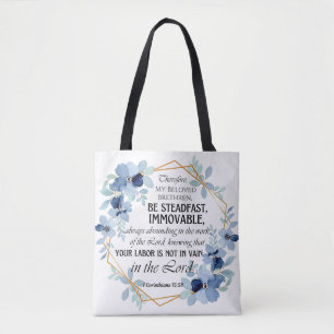 1 Corinthians 15:58, inspirationsfull Blommigt Tygkasse