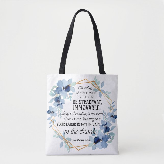 1 Corinthians 15:58, inspirationsfull Blommigt Tygkasse (Framsida)
