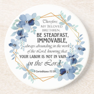 1 Corinthians 15:58, inspirationsfull Blommigt Underlägg
