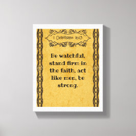 1 Corinthians 16:13 | Motiverade bibelcitat Canvastryck