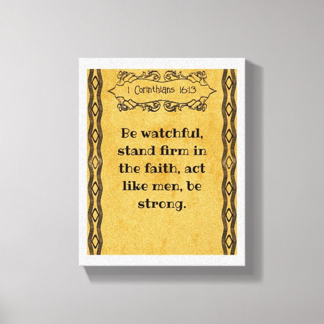 1 Corinthians 16:13 | Motiverade bibelcitat Canvastryck (Framsida)