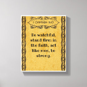 1 Corinthians 16:13 Motiverade bibelcitat Canvastryck