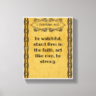 1 Corinthians 16:13 | Motiverade bibelcitat Canvastryck