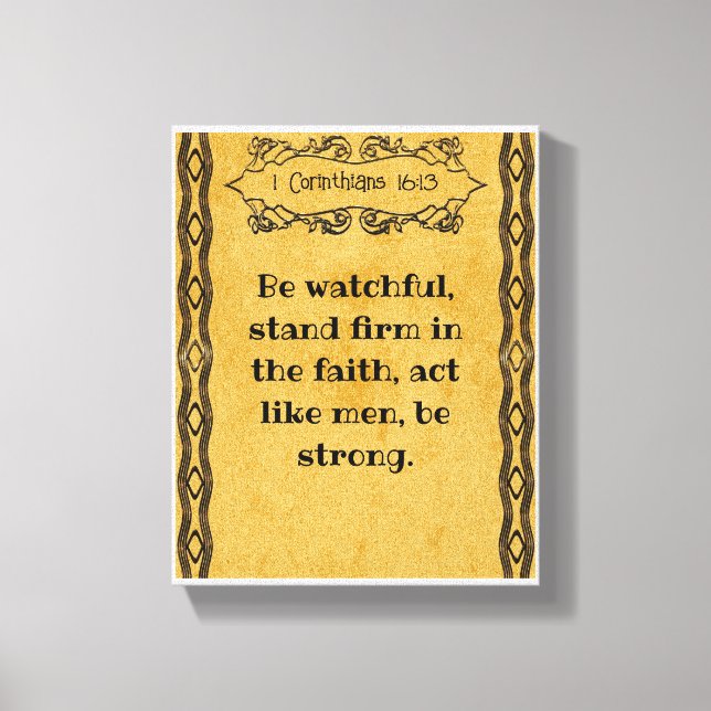 1 Corinthians 16:13 | Motiverade bibelcitat Canvastryck (Framsida)
